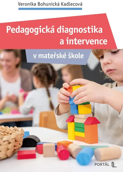Pedagogická diagnostika a intervence - Veronika Bohunická Kadlecová