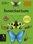 Insectarium (Junior Edition) - Dave Goulson