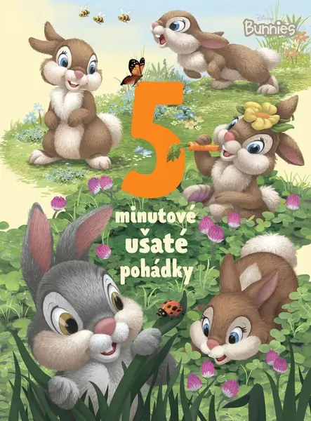 Disney Bunnies - 5minutové ušaté pohádky - kolektiv autorů