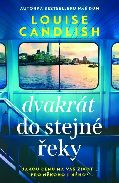Dvakrát do stejné řeky (poškozená) - Louise Candlish