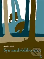Syn medvědího otce - Nicolas Presl