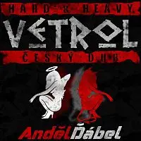 Vetrol – Anděl / Ďábel
