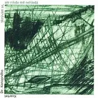 Kvartet Dr. Konopného – Skrývám se, ale nikdo mne nehledá CD