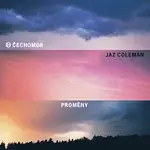 Čechomor, Jaz Coleman – Promeny