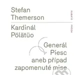 Kardinál Pölätüo / Generál Piesc aneb případ zapomenuté mise - kniha z kategorie Detektivky