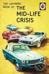 The Ladybird Book of the Mid-Life Crisis - Jason Hazeley, Joel Morris - kniha z kategorie Beletrie