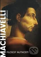Machiavelli (Filozof nutnosti) - Marina Marietti - kniha z kategorie Filozofie
