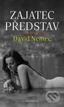 Zajatec představ - David Nemec - kniha z kategorie Detektivky