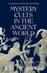 Mystery Cults in the Ancient World - Hugh Bowden - kniha z kategorie Historie