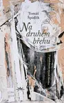 Na druhém břehu (O posledních věcech člověka) - Tomáš Špidlík - kniha z kategorie Duchovní život