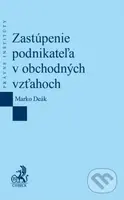 Zastúpenie podnikateľa v obchodných vzťahoch - Marko Deák - kniha z kategorie Obchodní management