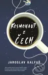 Kosmonaut z Čech - Jaroslav Kalfař - kniha z kategorie Sci-fi a fantasy