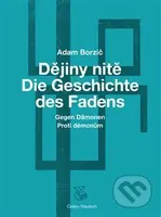 Dějiny nitě – Proti démonům - Adam Borzič - kniha z kategorie Poezie