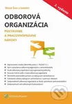 Odborová organizácia (Postavenie a pracovnoprávne nároky) - kniha z kategorie Personální management