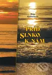 Príď, slnko, k nám - Maja Kadlečíková - kniha z kategorie Poezie