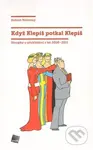 Když Klepiš potkal Klepiš (Sloupky o překládání z let 2008 - 2011) - kniha z kategorie Beletrie