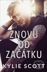 Znovu od začátku - Kylie Scott - kniha z kategorie Romantická