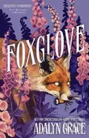 Foxglove (The thrilling gothic fantasy sequel to Belladonna) - kniha z kategorie Pro děti