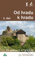 Od hradu k hradu (2. diel) (18 výletov k 36 hradom) - kniha z kategorie Průvodci