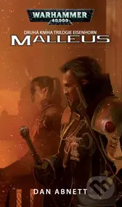 Warhammer 40 000: Malleus (Druhá kniha trilogie Eisenhorn) - kniha z kategorie Sci-fi