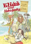 Eliáš mezi lidojedy - Jana Moskito (ilustrátor), Veronika Krištofová - kniha z kategorie Beletrie pro děti