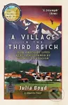 A Village in the Third Reich (How Ordinary Lives Were Transformed By the Rise of Fascism) - kniha z kategorie Historie