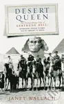 Desert Queen (The Extraordinary Life of Gertrude Bell) - kniha z kategorie Životopisy