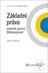 Základní práva: svazek první Důstojnost - Pavel Molek