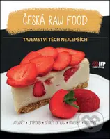 Česká raw food (Tajemství těch nějlepších) - kniha z kategorie Česká kuchyně