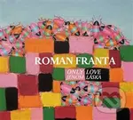 Jenom láska / Only Love - Roman Franta - kniha z kategorie Malířství a sochařství