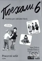 Pojechali 6 pracovní sešit ruštiny pro ZŠ - Hana Žofková, Klaudia Eibenová, Zuzana Liptáková - kniha z kategorie Jazykové učebnice a slovníky