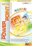 PowerPoint 2010 nejen pro školy - kniha z kategorie Kancelářské aplikace