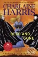 Dead and Gone (americké vydanie) - Charlaine Harris - kniha z kategorie Beletrie