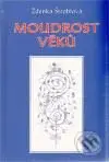 Moudrost věků - Zdenka Štroblová - kniha z kategorie Psychologie