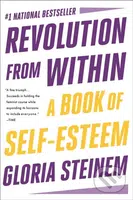 Revolution from Within (A Book of Self-Esteem) - Gloria Steinem - kniha z kategorie Psychologie