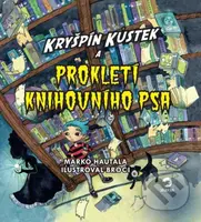 Kryšpín Kůstek a prokletí knihovního psa - Marko Hautala - kniha z kategorie Beletrie pro děti