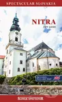 Nitra (Spectacular Slovakia) (City Guide) - kniha z kategorie Průvodci