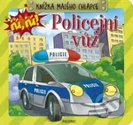 Knížka malého chlapce Policejní vůz - Anna Podgórska - kniha z kategorie Pro děti