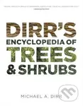 Dirr's Encyclopedia of Trees and Shrubs - Michael A. Dirr - kniha z kategorie Dům, byt a zahrada