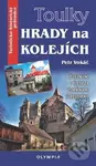 Toulky Hrady na kolejích (Železniční výlety za památkami středověku) - kniha z kategorie Automobily a doprava