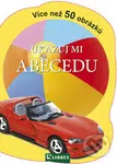 Ukazuj mi abecedu - kniha z kategorie Pro děti