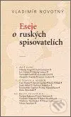 Eseje o ruských spisovatelích - Vladimír Novotný - kniha z kategorie Eseje, úvahy a glosy