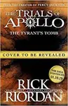 The Tyrant's Tomb (The Trials of Apollo Book 4) - Rick Riordan - kniha z kategorie Beletrie pro děti