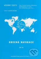 Obecná navigace (061 00) (Učební texty pro teoretickou přípravu dopravních pilotů dle předpisu JAR-FCL-1) - kniha z kategorie Přírodní vědy a technika