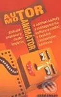 Autor Motor Animátor - kniha z kategorie Studie