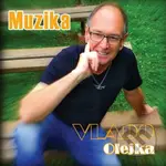 Vlado Olejka: Muzika - Vlado Olejka