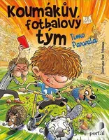 Koumákův fotbalový tým - Timo Parvela - kniha z kategorie Beletrie pro děti