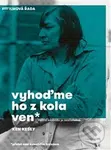 Vyhoďme ho z kola ven - Ken Kesey