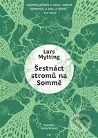 Šestnáct stromů na Sommě - Lars Mytting - kniha z kategorie Společenská beletrie