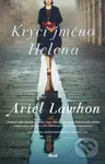 Krycí jméno Helena - Ariel Lawhon - kniha z kategorie Společenská beletrie